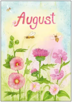 Waldorf Monatspostkarte August – Schriftzug mit Glitzer ueber Stockrosen, Distel und Bienen, von Inga Berkenstraeter