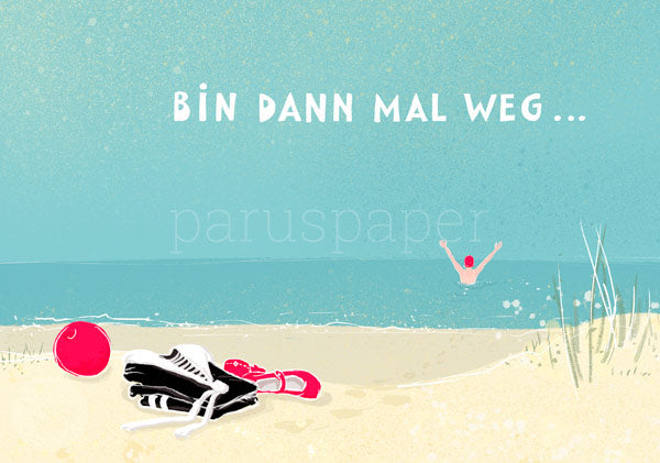 Postkarte Bin dann mal weg: Schwimmerin am Strand – PKGR54
