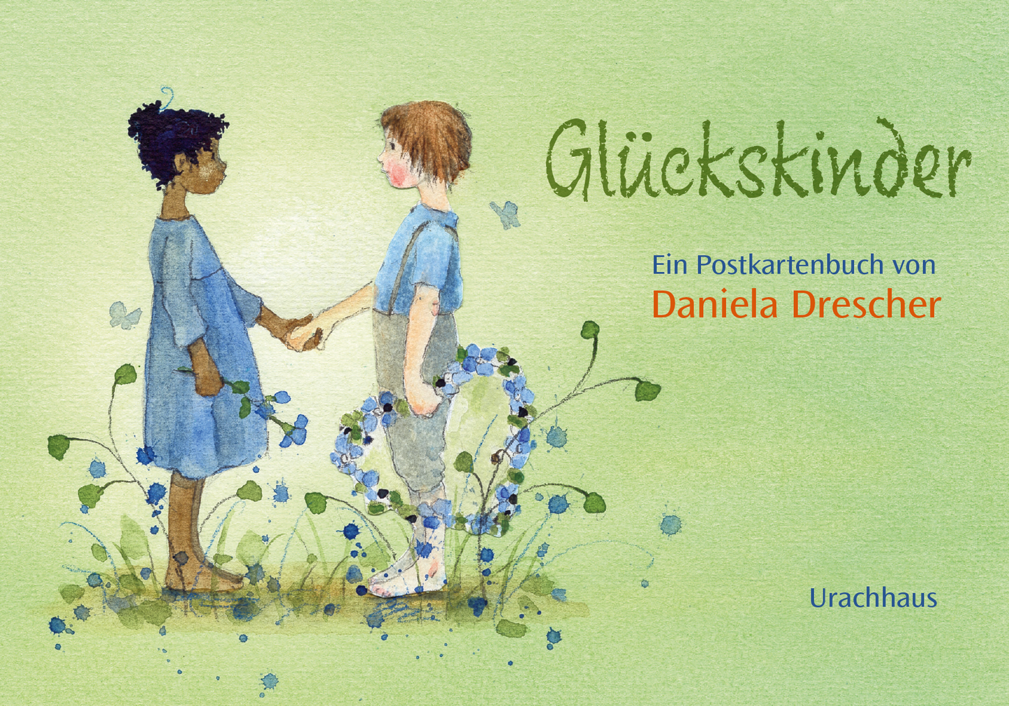 Postkartenbuch Glueckskinder Daniela Drescher - 15 Postkarten fuer froehliche Gruesse