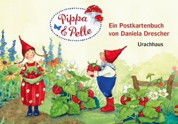 Postkartenbuch Pippa und Pelle Daniela Drescher - 15 Wichtel-Postkarten Erdbeerernte