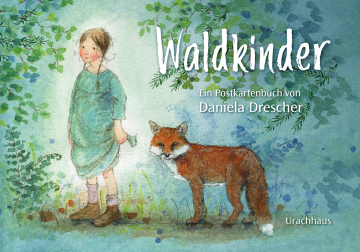 Postkartenbuch Waldkinder Daniela Drescher - 15 Postkarten mit Waldtieren
